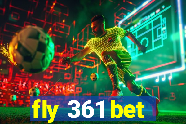 fly 361 bet